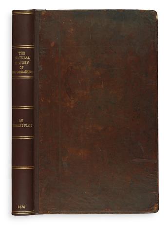 NATURAL HISTORY  PLOT, ROBERT. The Natural History of Oxford-Shire; being, An Essay toward the Natural History of England.  [1677]